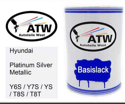Hyundai, Platinum Silver Metallic, Y6S / Y7S / YS / T8S / T8T: 500ml Lackdose, von ATW Autoteile West.